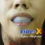 Tipe-X – Super Surprise